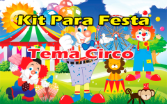 Kit Para Festa Infantil do Circo Para Imprimir