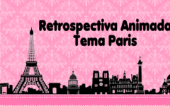 Retrospectiva Tema Paris | Pronta Para Personalizar no Curso de Retrospectiva