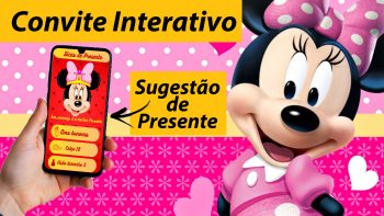 Convite de Aniversario Interativo Com Abertura e Sugestão de Presente – Convite Interativo Minnie